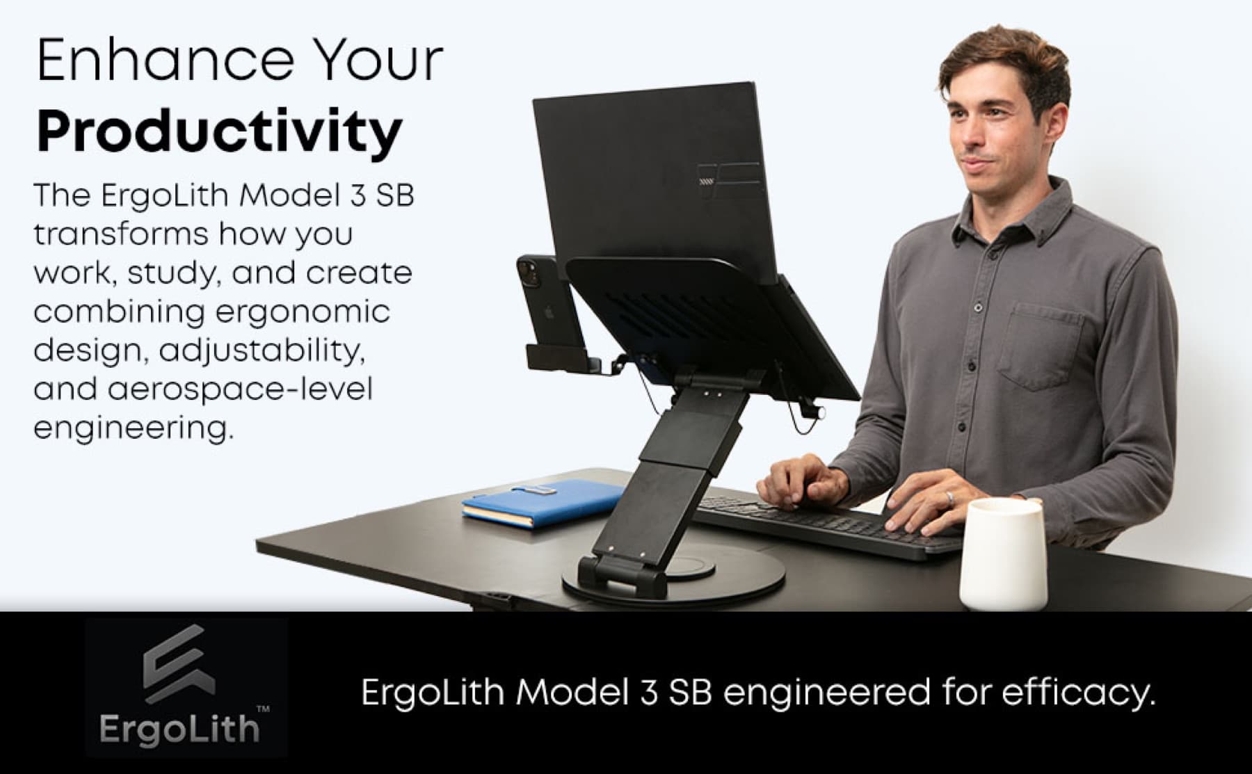 ErgoLith Model 3 SB stand engineered for daily productivity
